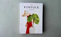 The Kinfolk Garden: How to Live with Nature [nowa]