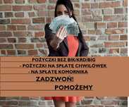 Pożyczka prywatna na spłatę komornika, chwilówek Bez BIK/KRD/BIG.