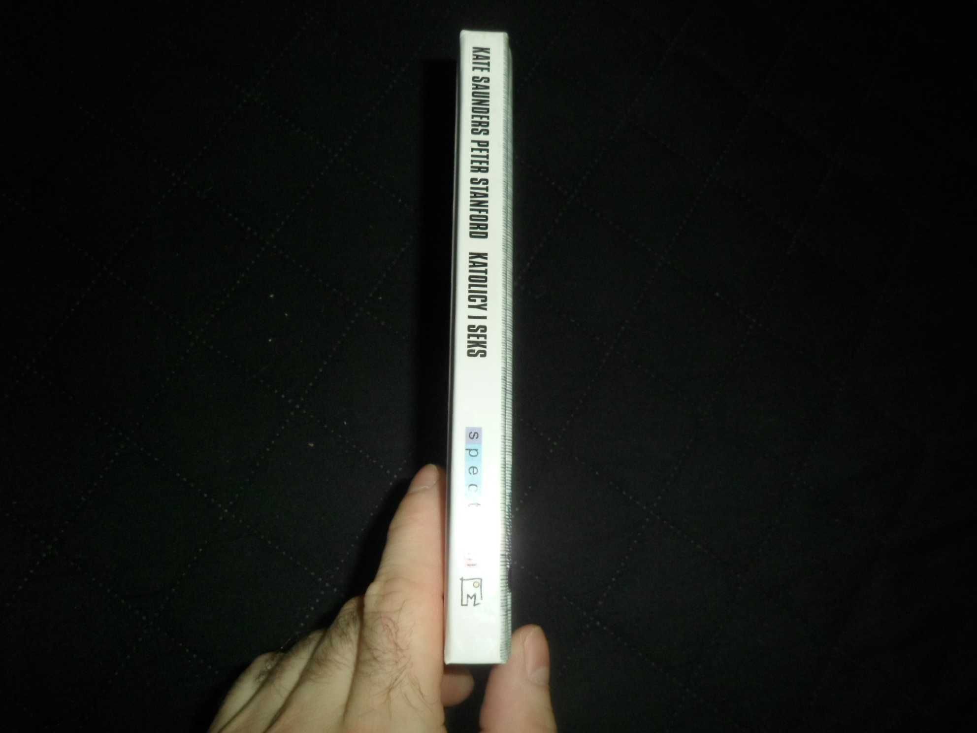 Kate Saunders, Peter Stanford - Katolicy i seks [seria Spectrum]