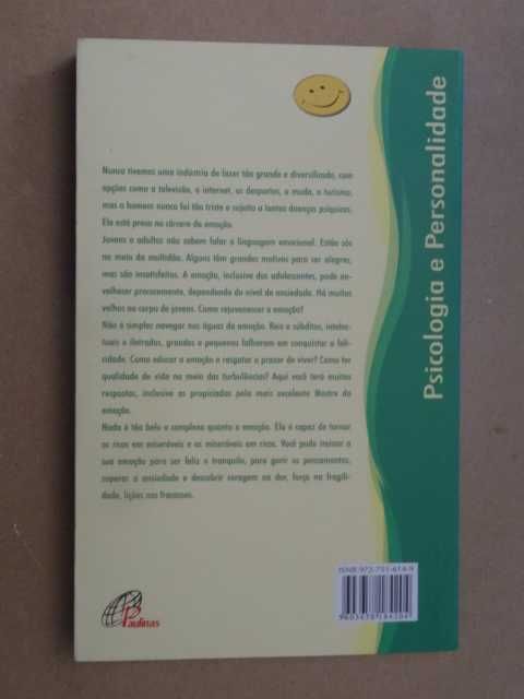 Treinando a Emoção para Ser Feliz de Augusto Cury