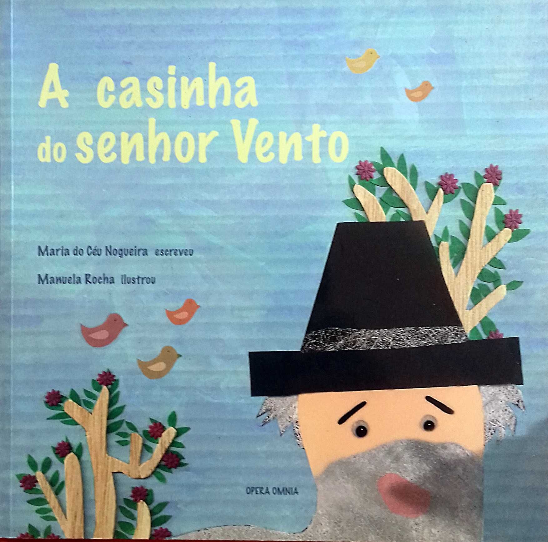 Nogueira. A Casinha do Senhor Vento. Ilustrado. Inclui portes