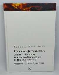 Andrzej Żbikowski – U genezy Jedwabnego Żydzi na Kresach