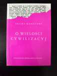 O wielości cywilizacyj - Feliks Koneczny