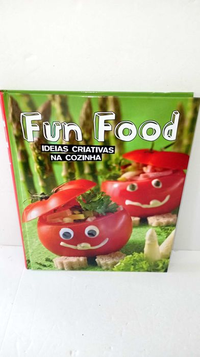 Fun Food - Ideias Criativas na Cozinha