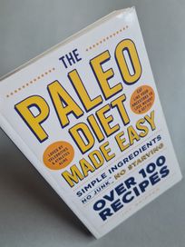 The paleo diet made easy - ponad 100 przepisów
