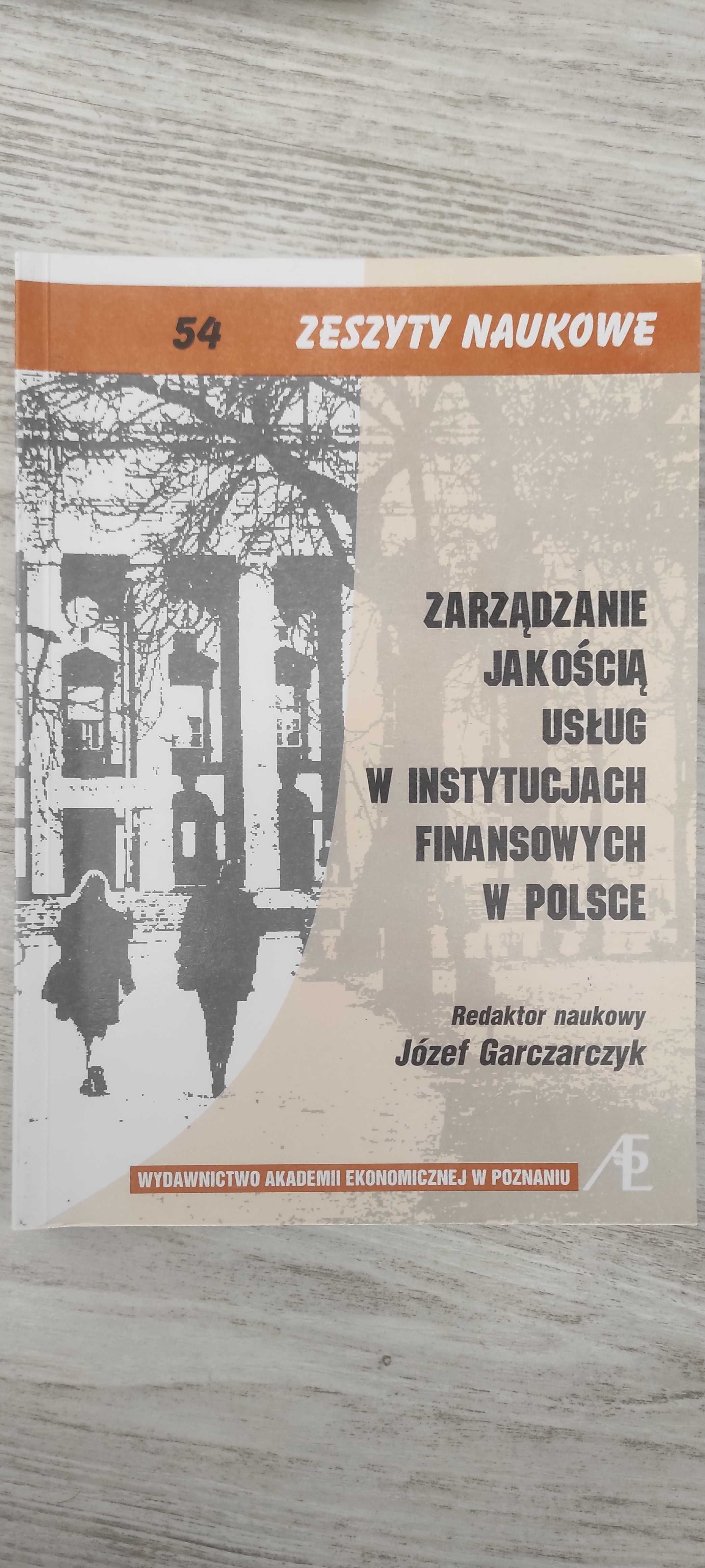 Zarządzanie jakością usług w instytucjach finansowych w Polsce