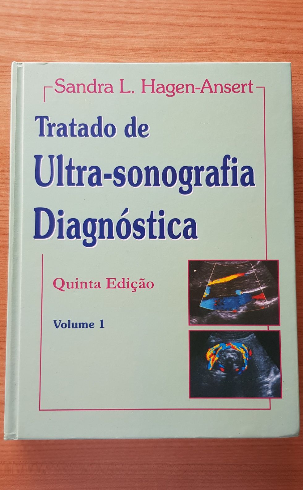 Tratado de Ultra-Sonografia Diagnóstica - 2 Volumes (5a edição)