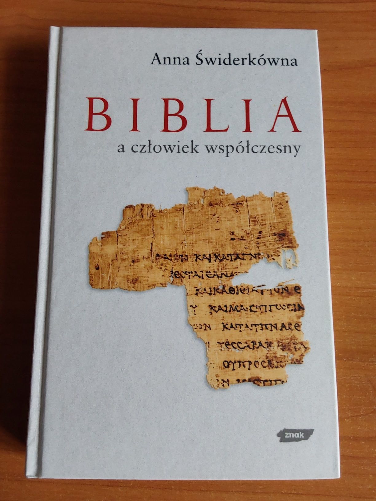 Biblia a człowiek współczesny - Anna Świderkówna