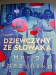 Dziewczyny ze Słowaka - Maria Paszyńska