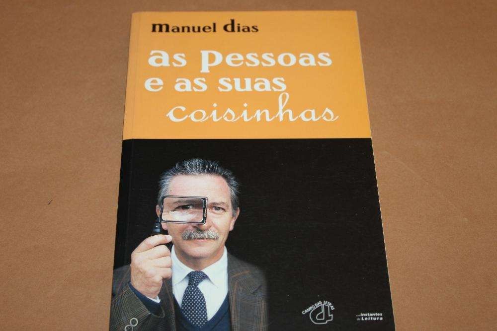 As Pessoas e as Suas Coisinhas de Manuel Dias