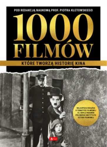 1000 filmów, które tworzą historię kina - praca zbiorowa