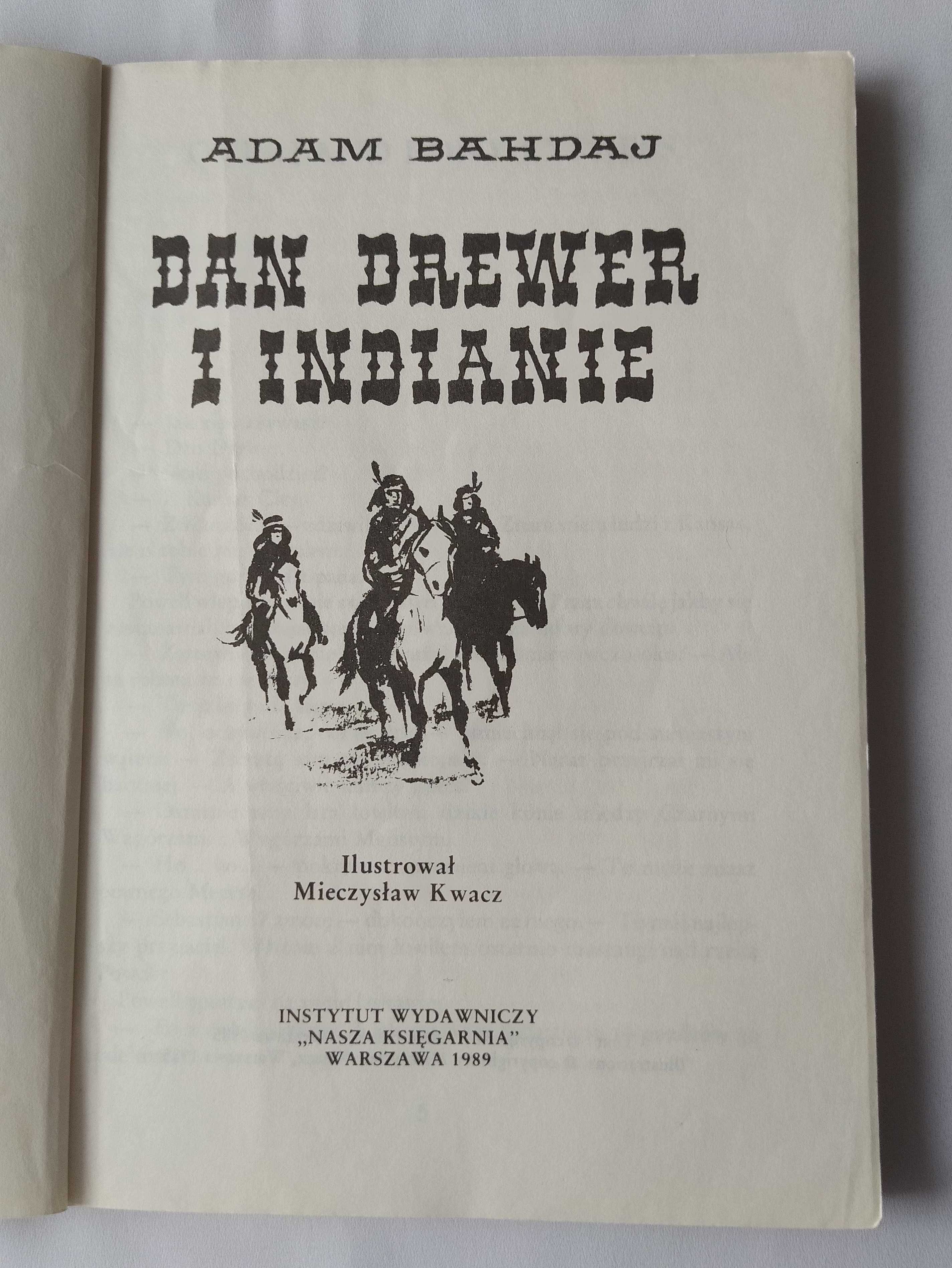 Dan Drewer i Indianie – Adam Bahdaj