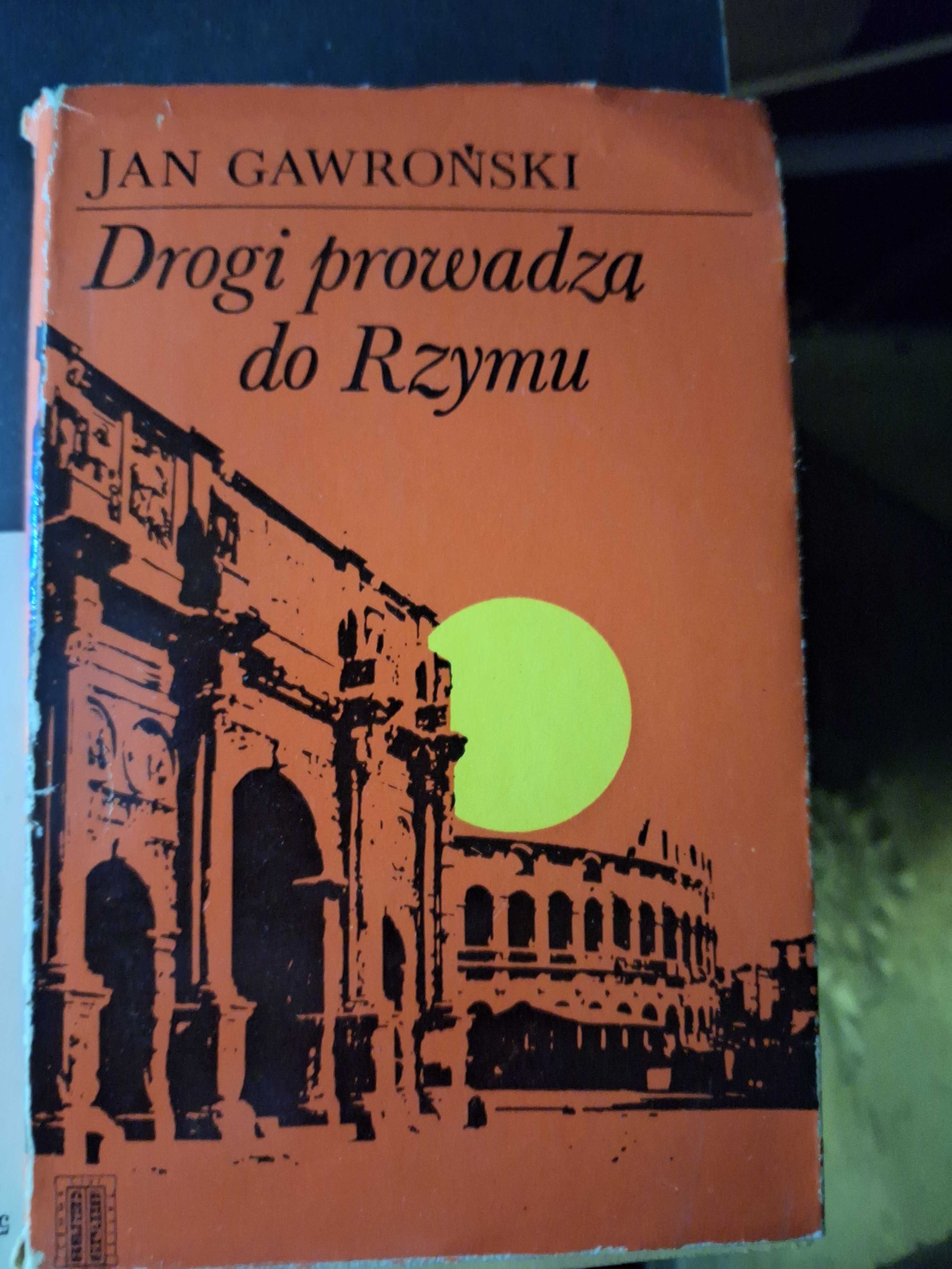 Jan Gawroński - Drogi prowadzą do Rzymu