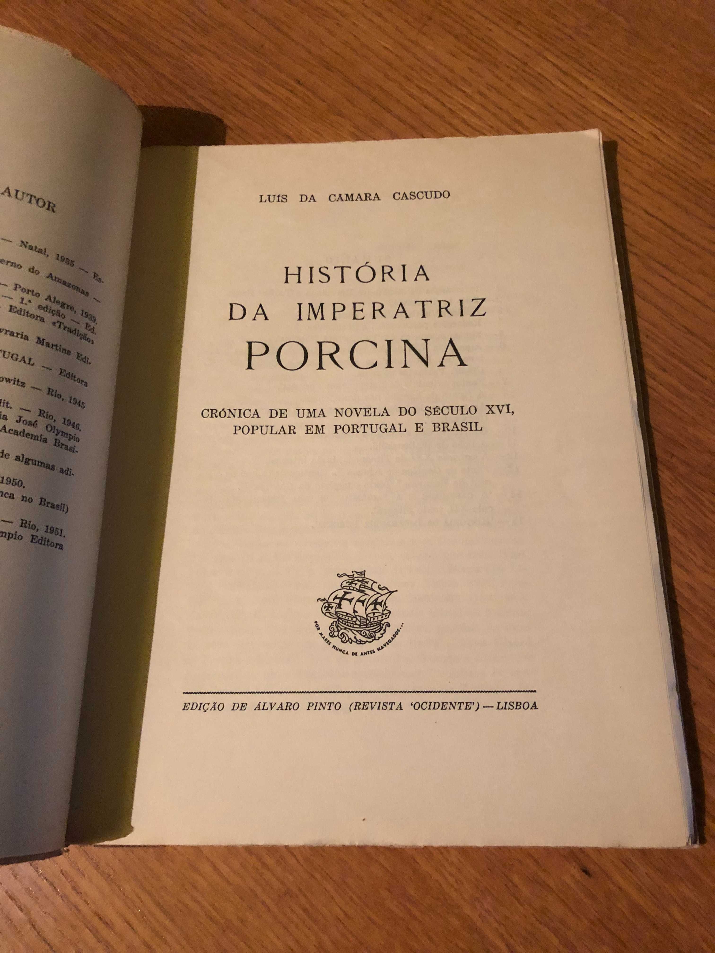 História da Imperatriz PORCINA   Luís da Câmara Cascudo