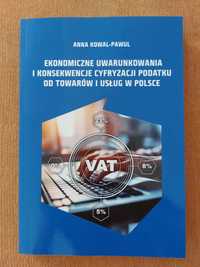 Ekonomiczne uwarunkowania i konsekwencje cyfryzacji podatku VAT