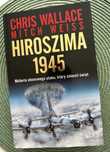 Wallace Ch., Weiss M., Hiroszima 1945