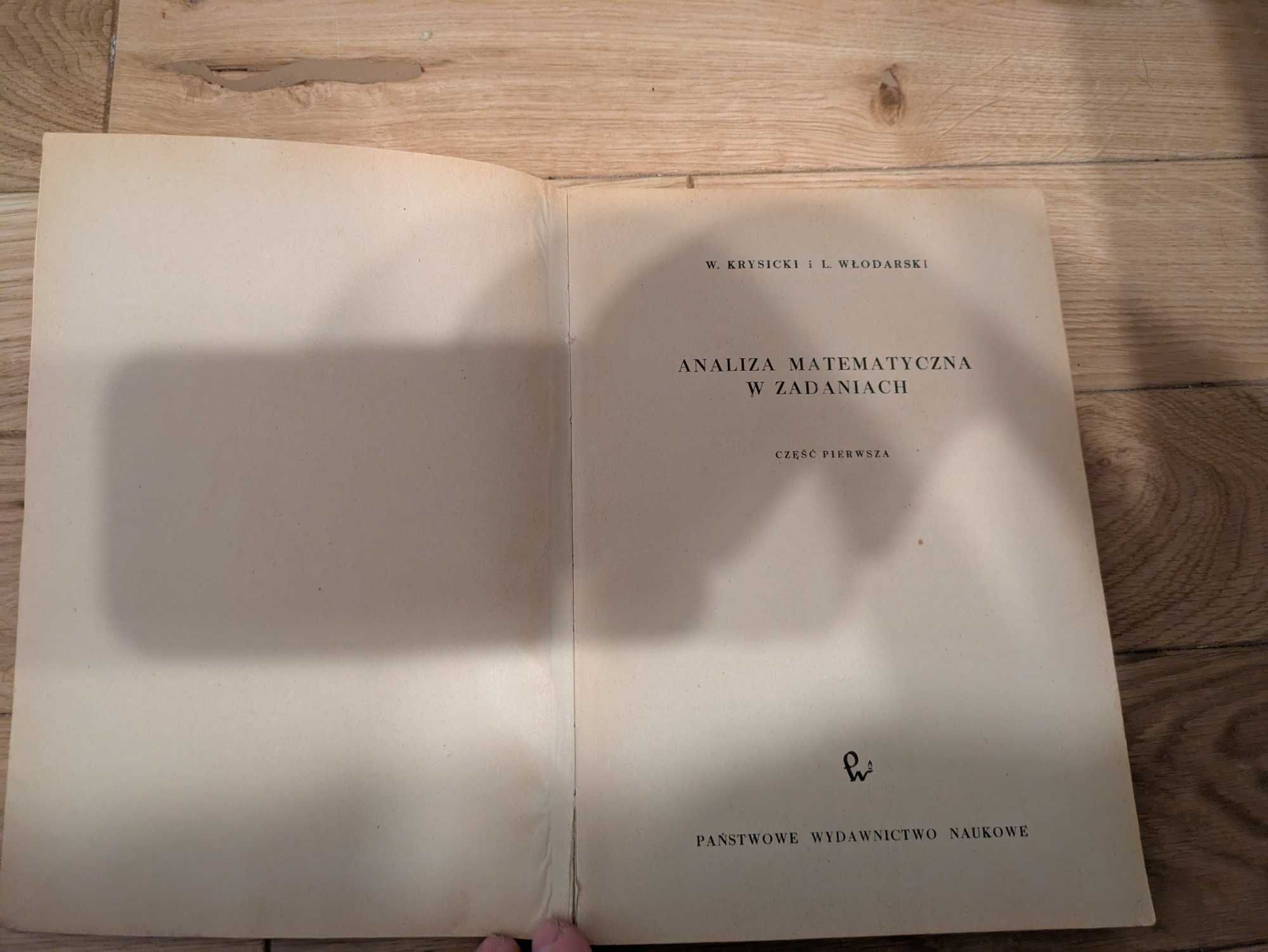 Analiza matematyczna w zad. Cz. 1  W. Krysicki, L. Włodarski 1958