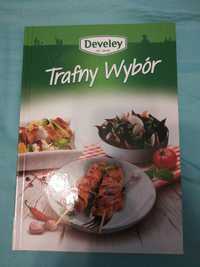 Książka z przepisami kucharskimi Trafny wybór Develey nowa
