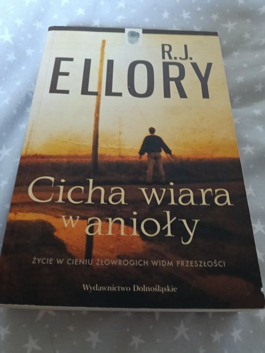 Cicha wiara w anioły R.J .Ellory