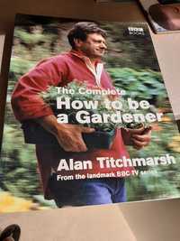 Livro de jardinagem (how to be a gardener)