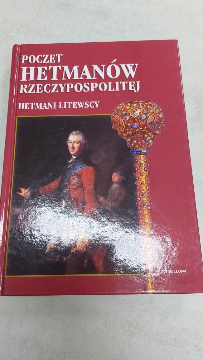 Poczet hetmanów Rzeczypospolitej. Hetmani litewscy