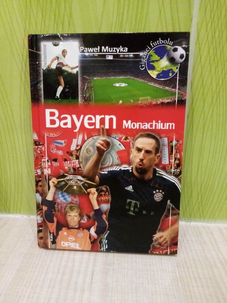 Paweł Muzyka "Bayern Monachium" Giganci futbolu