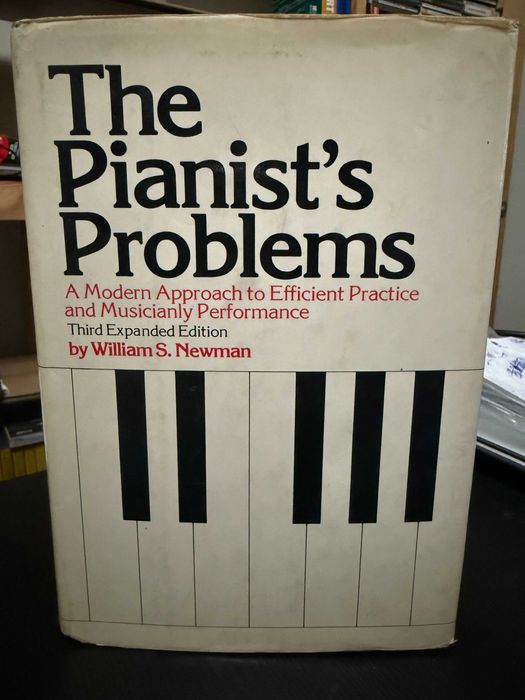 William S. Newman – The Pianist's Problems