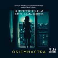Osiemnastka Audiobook, Dorota Glica