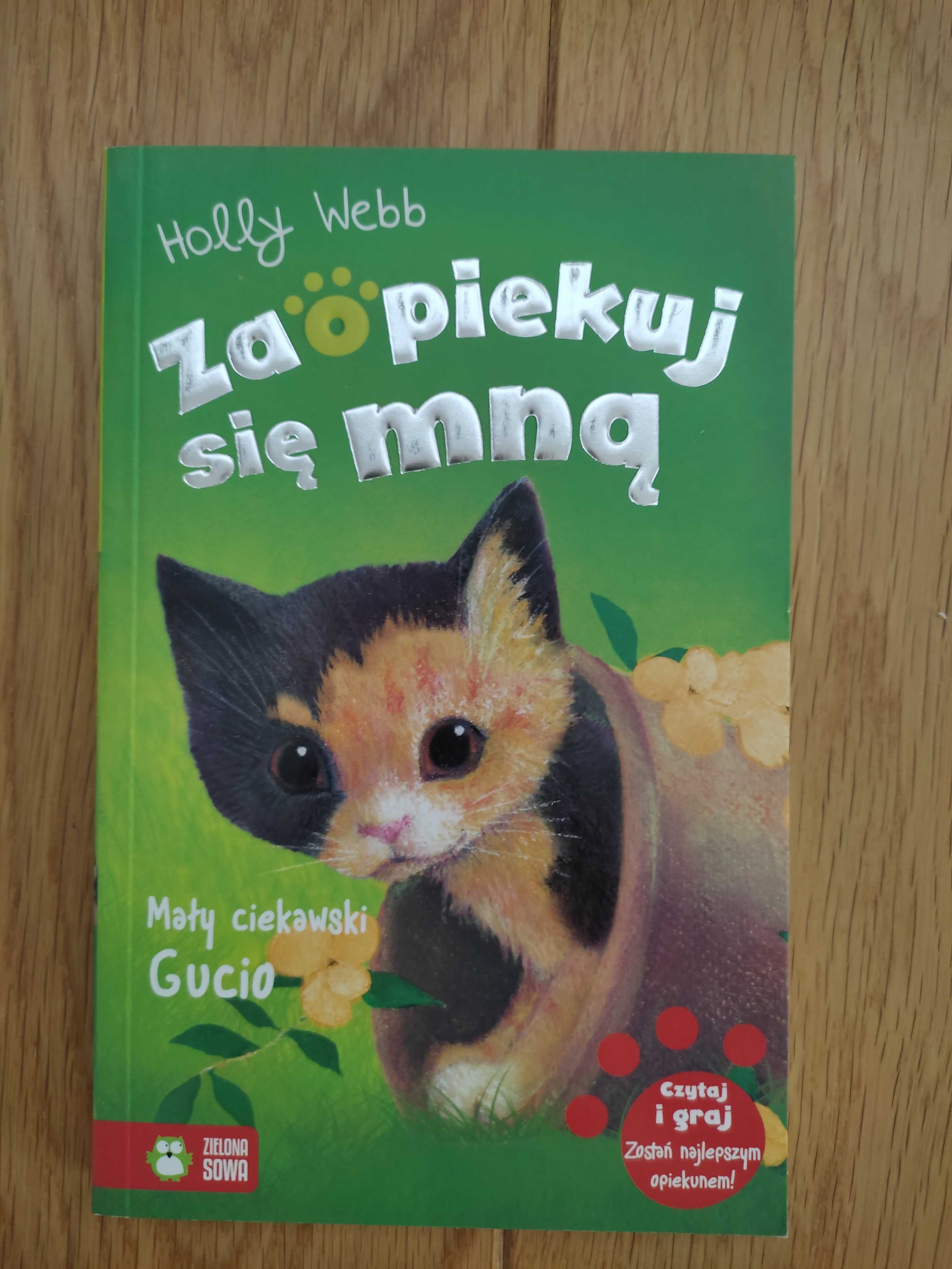 Zaopiekuj się mną Holly Webb Mały ciekawski Gucio