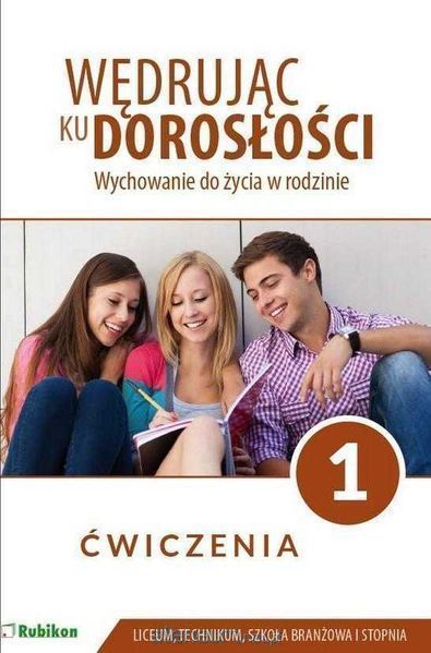 NOWA] Wędrując ku dorosłości klasa 1 ćwiczenia RUBIKON