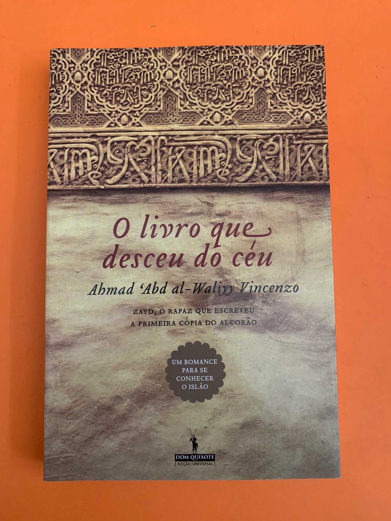 O livro que desceu do céu - Ahmad ‘Abd Al-Waliyy Vincenzo