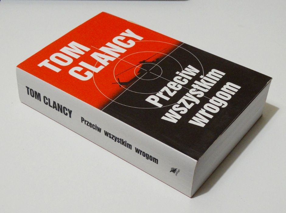 :Przeciw wszystkim wrogom" Tom Clancy. Książka, kryminał, sensacja