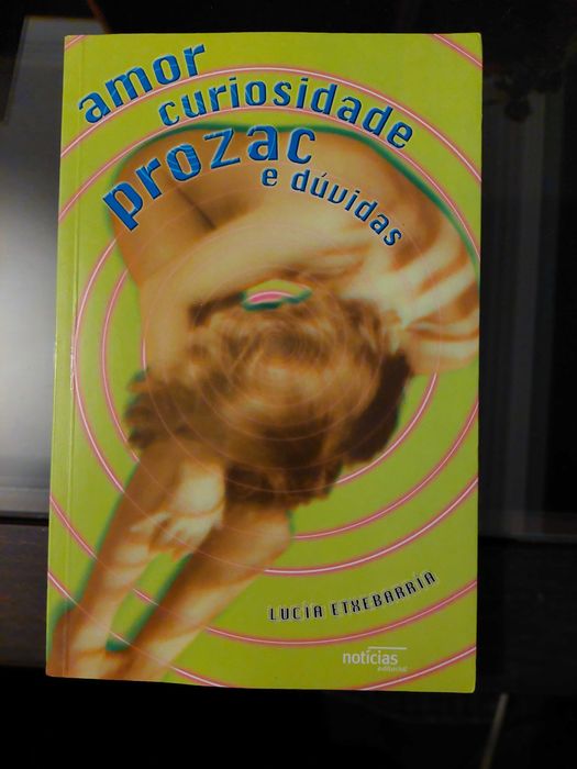 Lucía Etxebarría - Amor, Curiosidade, Prozac e Dúvidas