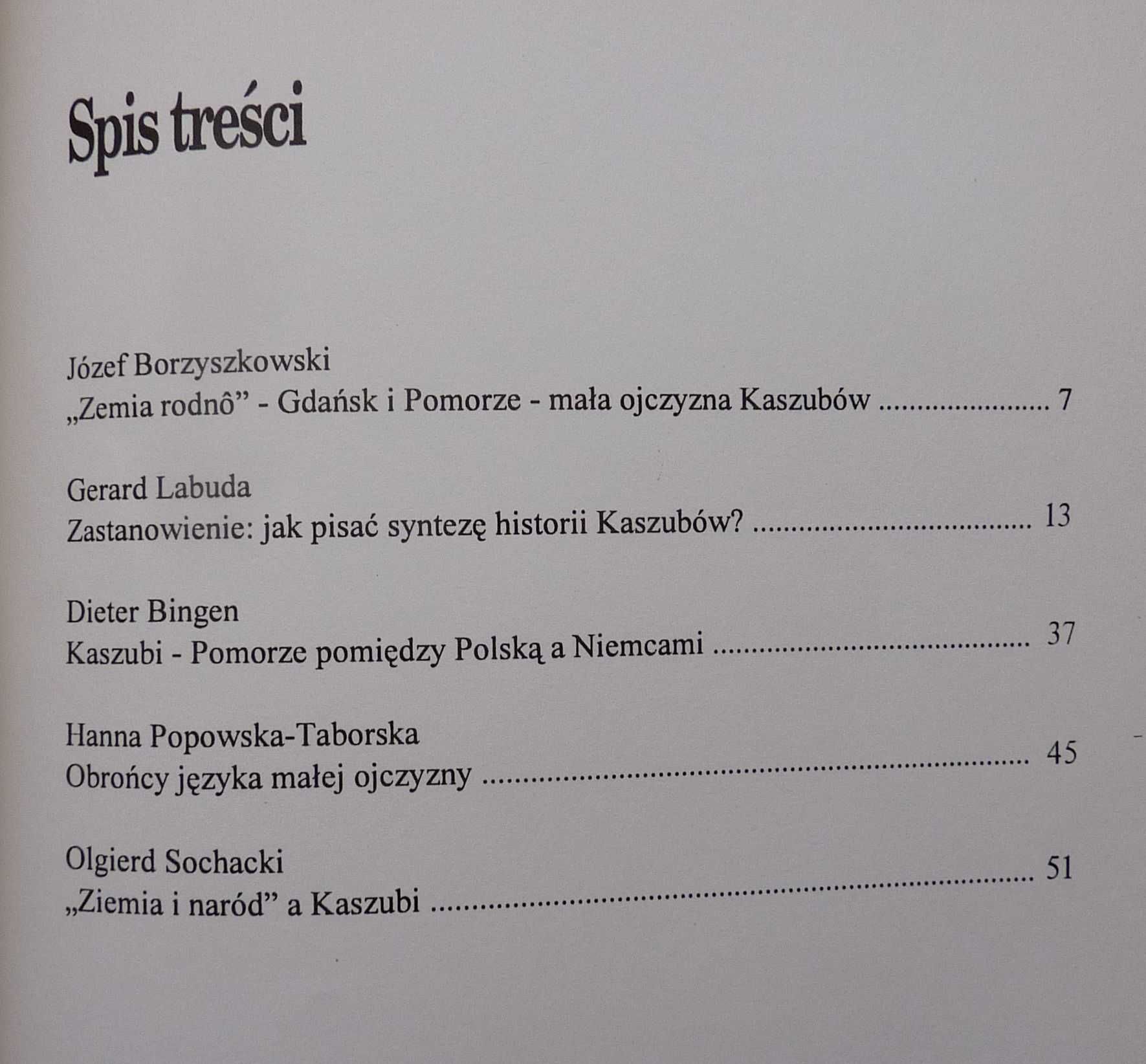 Gdańsk i Pomorze. Mała ojczyzna Kaszubów -redakcja Józef Borzyszkowski