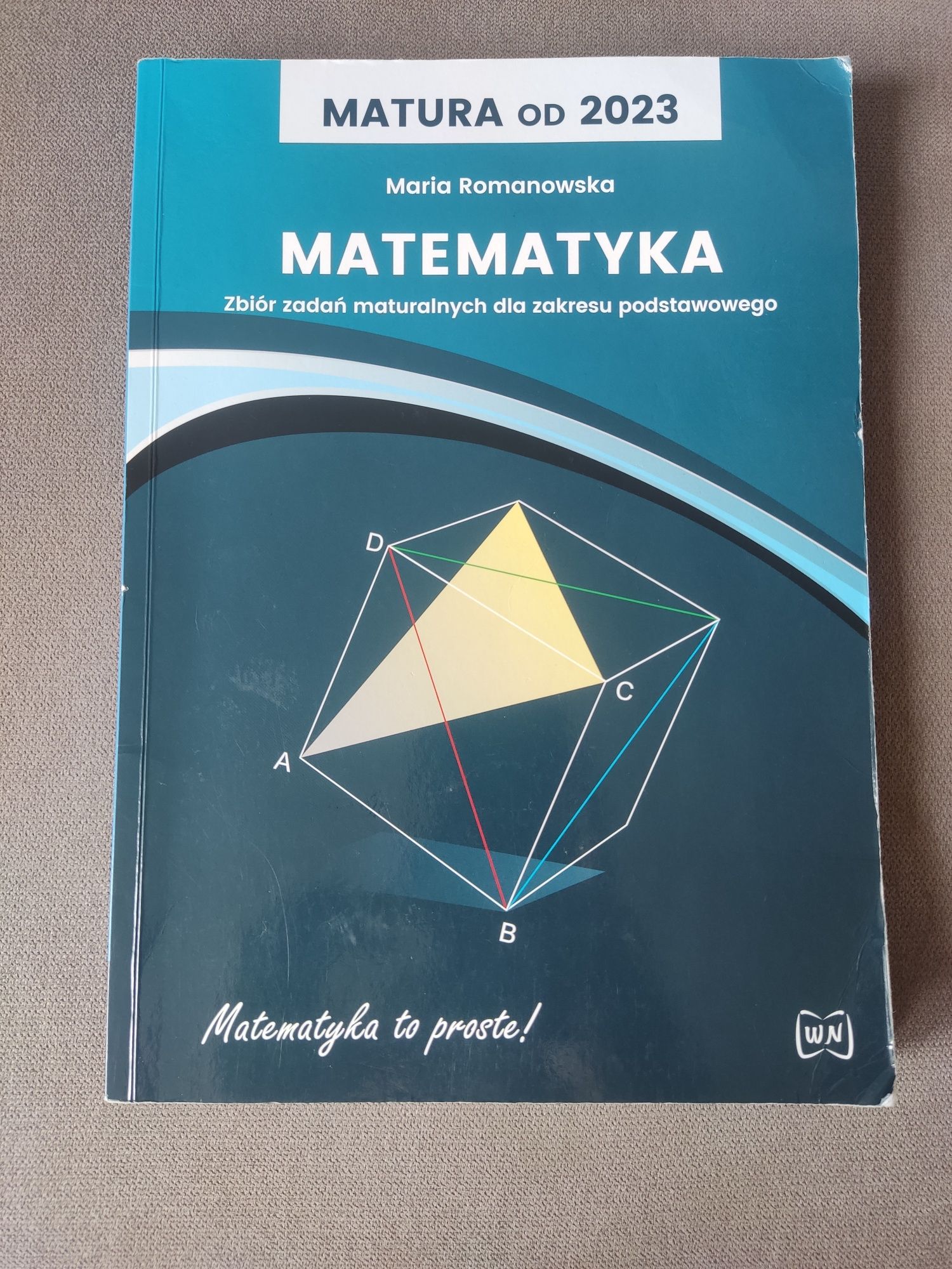 Matematyka zbiór zadań maturalnych dla zakresu podstawowego