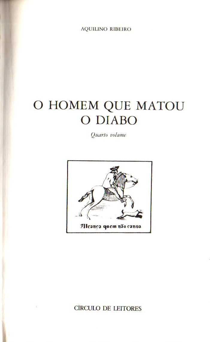 Livro - O Homem que Matou o Diabo - Aquilino Ribeiro