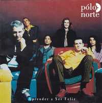 Pólo Norte – "Aprender A Ser Feliz" CD