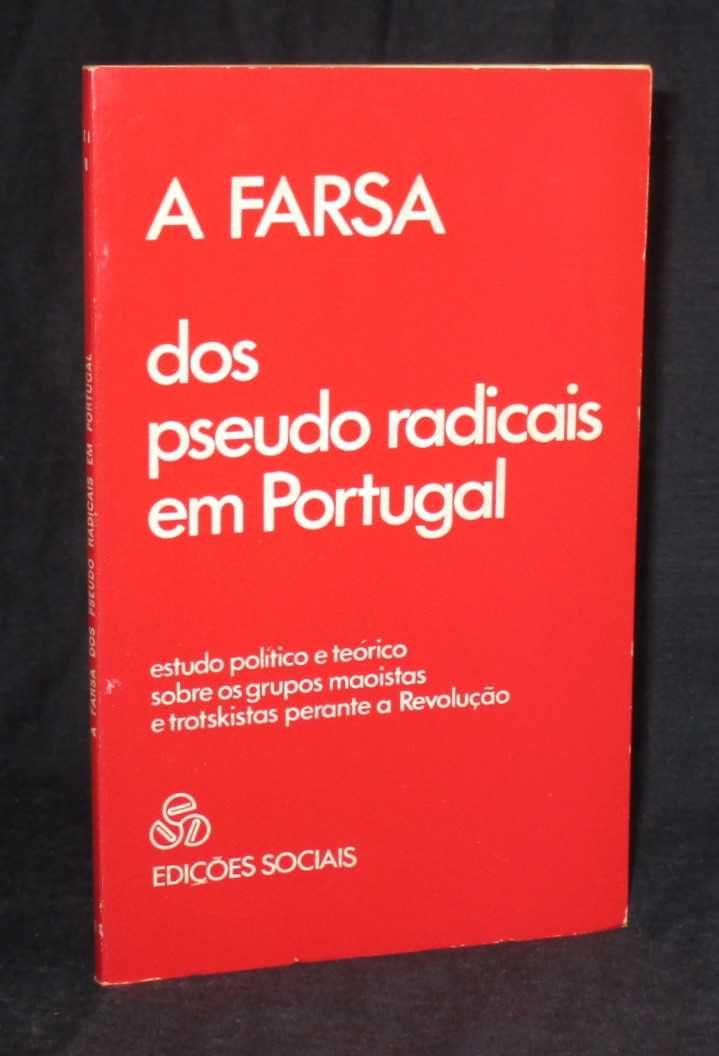 Livro A Farsa dos pseudo radicais em Portugal José Manuel Jara