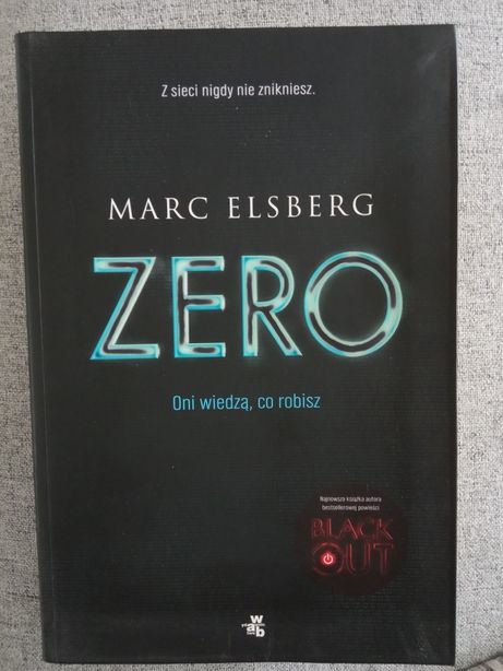 Thriller spiskowy Zero Oni wiedzą, co robisz M. Elsberg