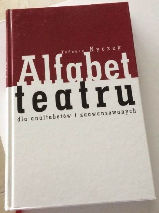 Alfabet teatru dla analfabetów i zaawansowanych