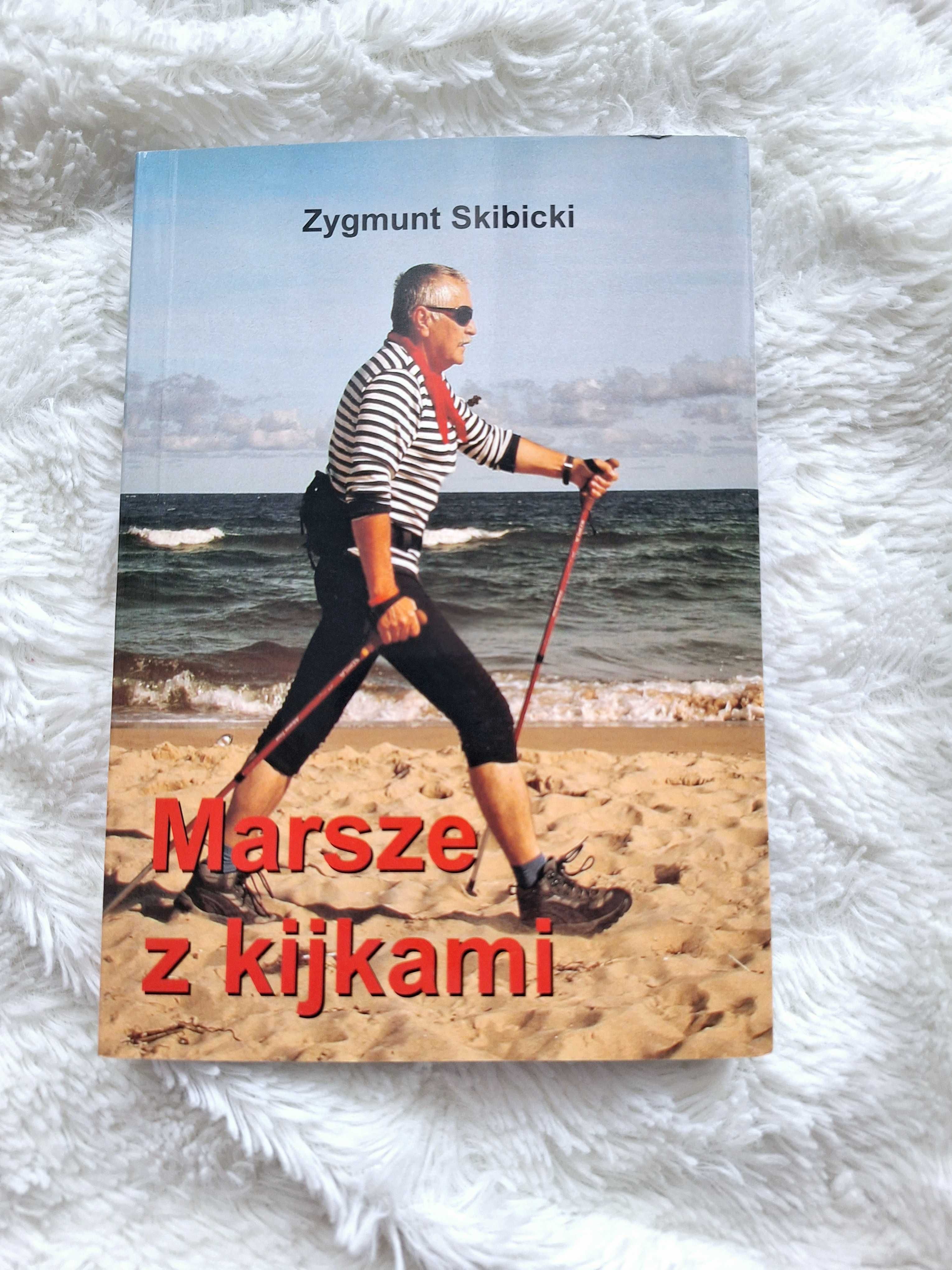 Książka Marsze z kijkami Zygmunt Skibicki