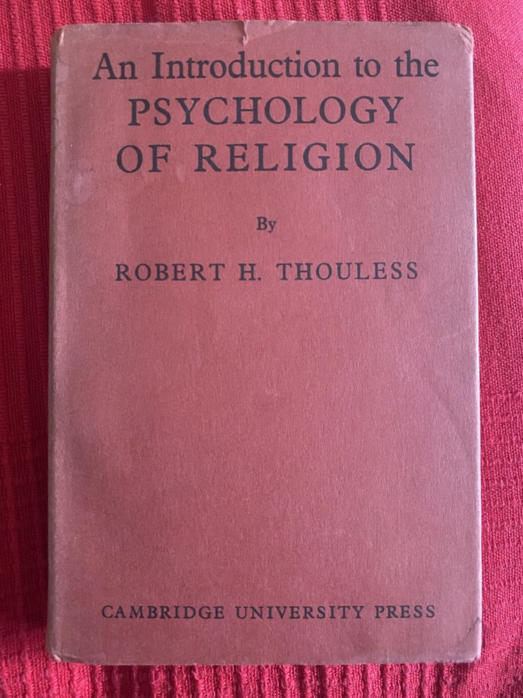 An Introduction to the Psychology of Religion, Robert Henry Thouless