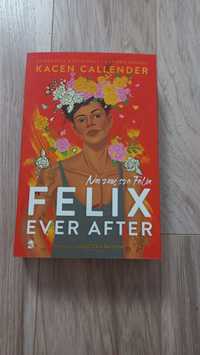 Felix ever after na zawsze Felix Kacen Callender