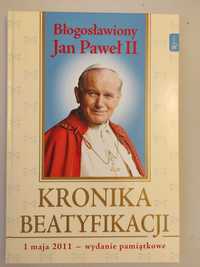 Kronika beatyfikacji Jana Pawła II wydanie pamiątkowe książka album