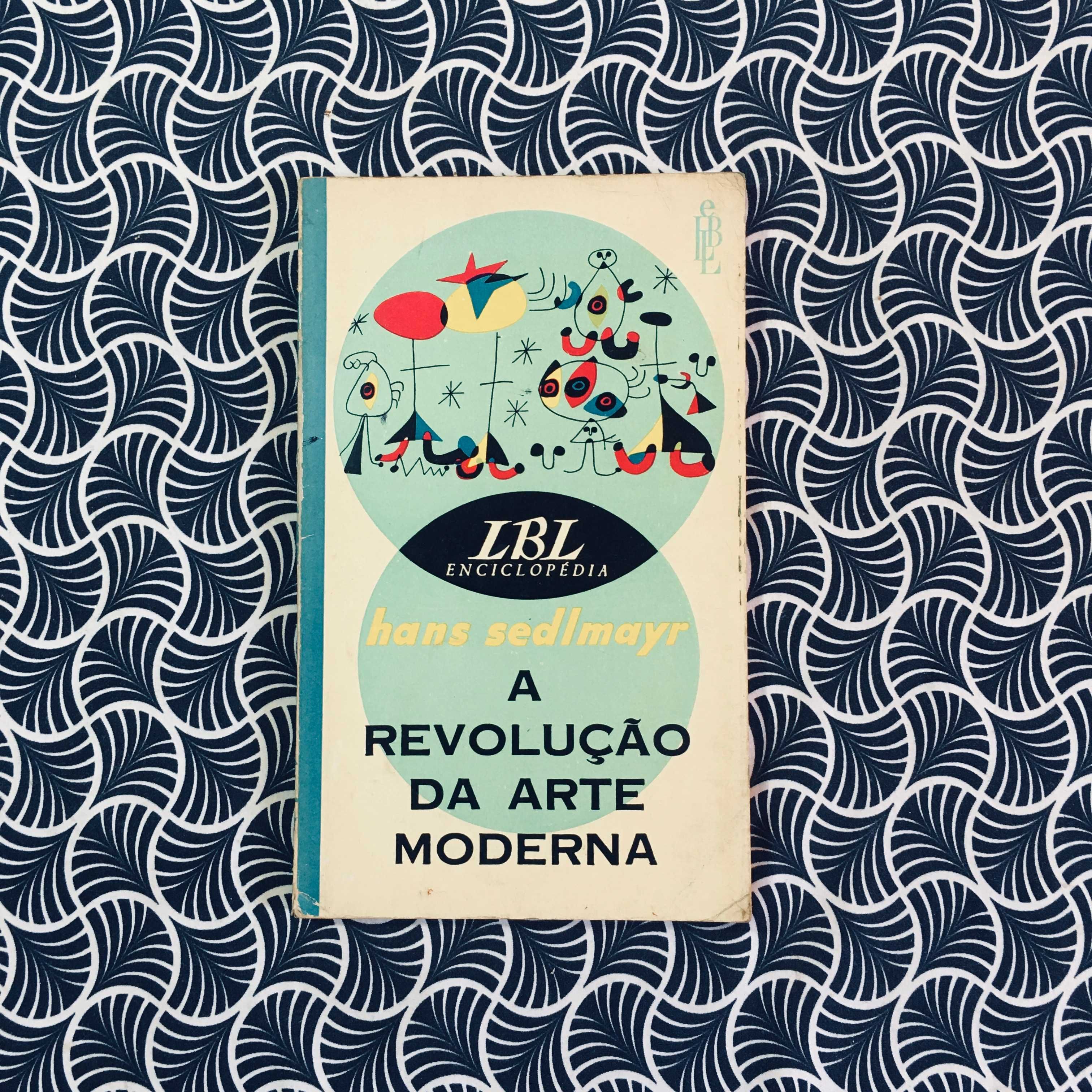 A Revolução da Arte Moderna - Hans Sedlmayr