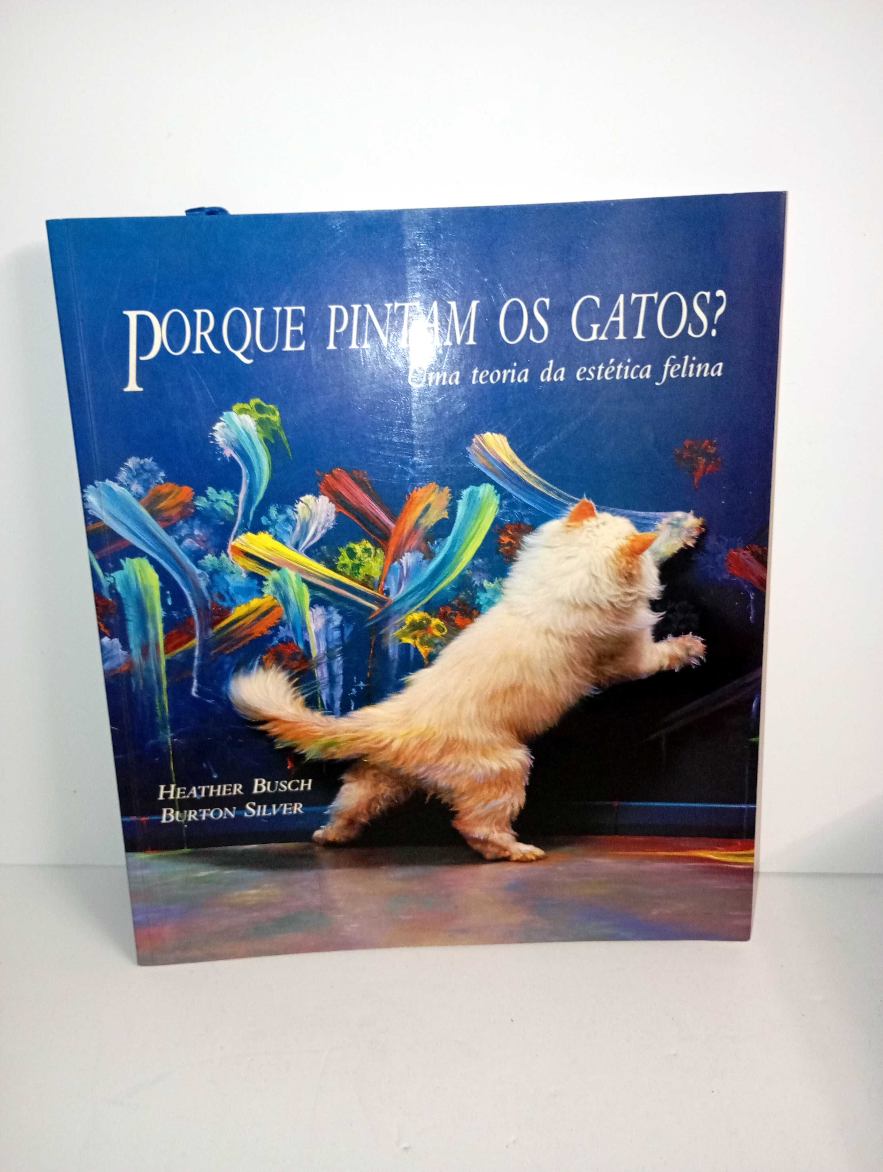 Porque pintam os gatos?