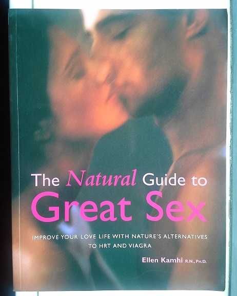 Livro The Natural Guide To Great Sex - Inglês