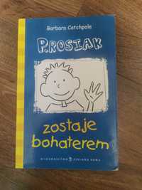 Prosiak   " Zostaje Bochaterem "