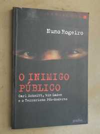 O Inimigo Público de Nuno Rogeiro - 1ª Edição