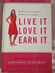 Live It, Love It, Earn It - Marianna Olszewski